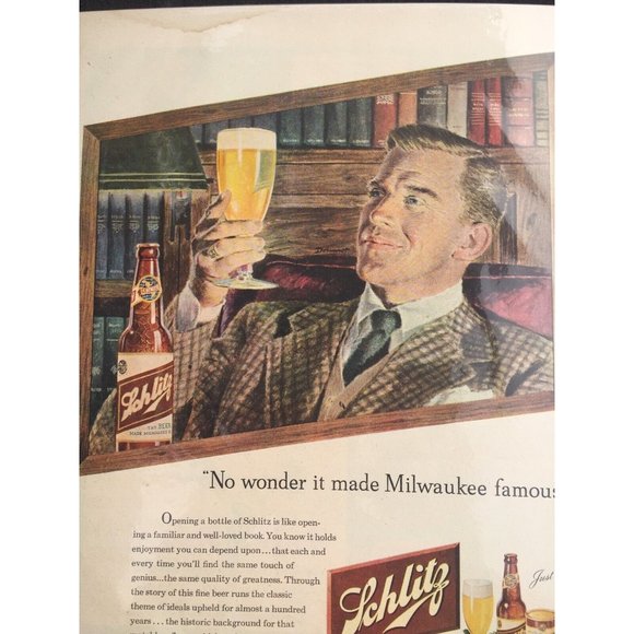 1947 Schlitz Beer Bottle "No Wonder It Made Milwaukee Famous!" Vintage Print Ad - Picture 2 of 4